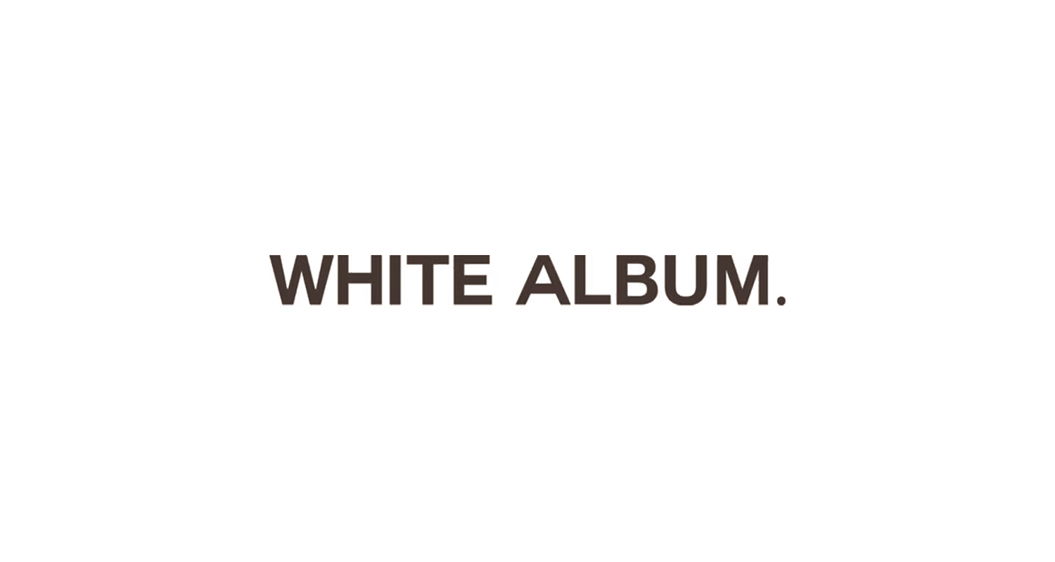 WHITE ALBUM.